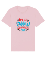 Let it Snow Somewhere Else (Crăciun) Tricou mânecă scurtă Unisex Rocker