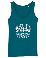 Let it Snow Somewhere Else (Crăciun) alb Maiou Damă Dreamer
