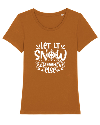 Let it Snow Somewhere Else (Crăciun) alb Roasted Orange