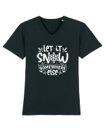 Let it Snow Somewhere Else (Crăciun) alb Tricou mânecă scurtă guler V Bărbat Presenter
