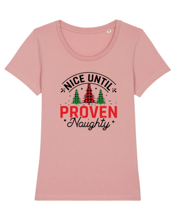 Nice Until Proven Naughty Canyon Pink