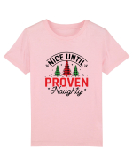 Nice Until Proven Naughty Tricou mânecă scurtă  Copii Mini Creator