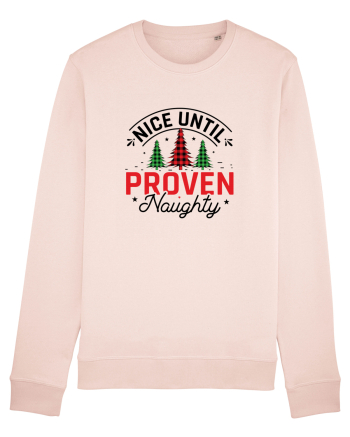 Nice Until Proven Naughty Candy Pink