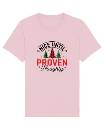 Nice Until Proven Naughty Cotton Pink