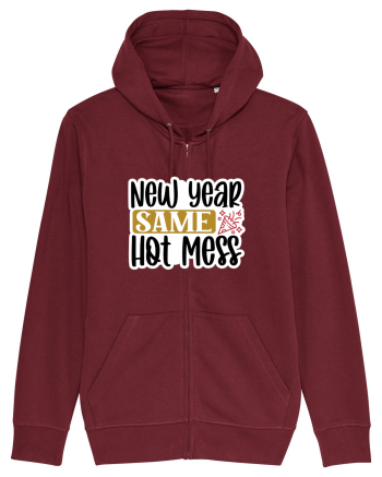 New Year Same Hot Mess Burgundy