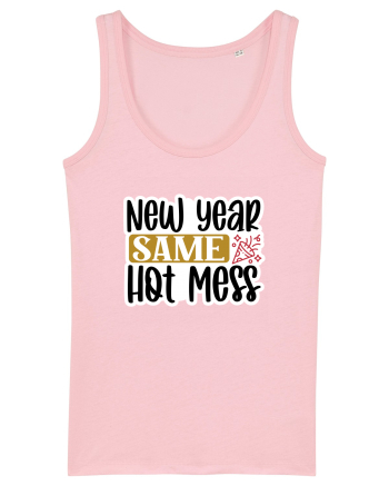 New Year Same Hot Mess Cotton Pink