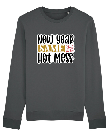New Year Same Hot Mess Anthracite