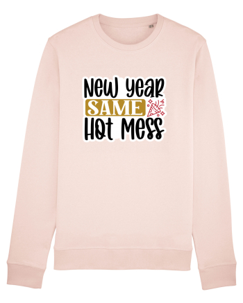 New Year Same Hot Mess Candy Pink