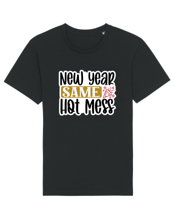 New Year Same Hot Mess Black