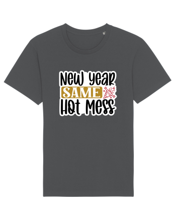 New Year Same Hot Mess Anthracite