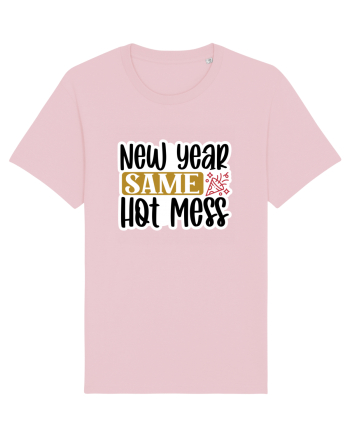 New Year Same Hot Mess Cotton Pink