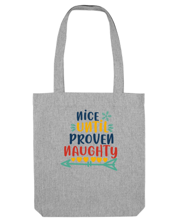 Nice ... Naughty Heather Grey