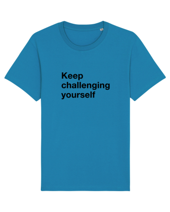 Keep challenging yourself Azur