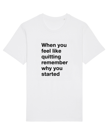 When you feel like quitting White