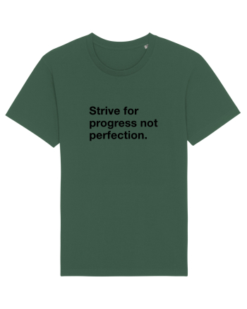 Strive for progress not perfection Bottle Green
