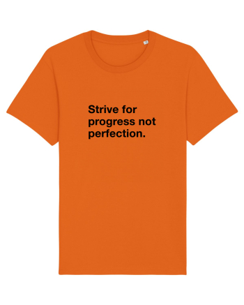 Strive for progress not perfection Bright Orange