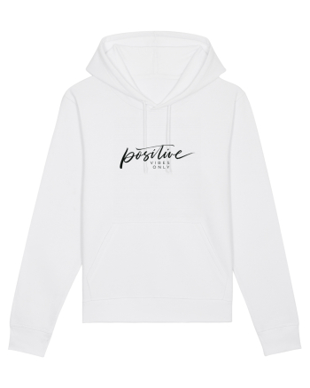 Positive vibes only White
