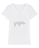 Good morning gorgeous Tricou mânecă scurtă guler V Damă Evoker