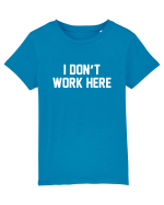 I don't work here Tricou mânecă scurtă  Copii Mini Creator