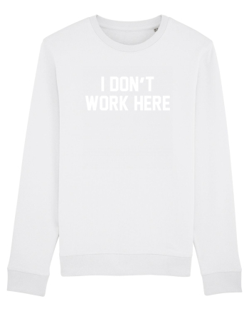 I don't work here White