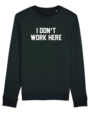 I don't work here Black