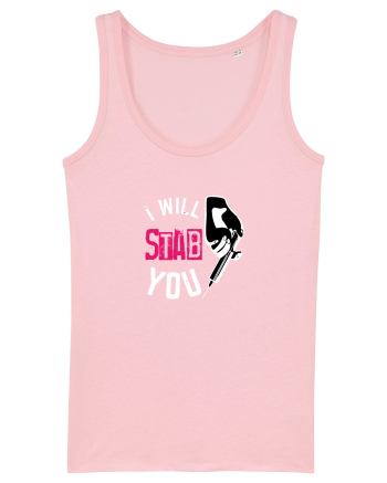 I Will Stab You Cotton Pink