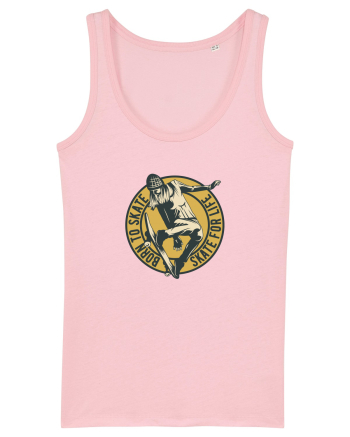 Born to Skate for Life Cotton Pink