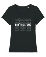 DON'T BE STUPID Tricou mânecă scurtă guler larg fitted Damă Expresser