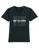 DON'T BE STUPID Tricou mânecă scurtă guler V Bărbat Presenter