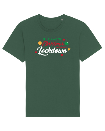 All I want for Christmas   Bottle Green
