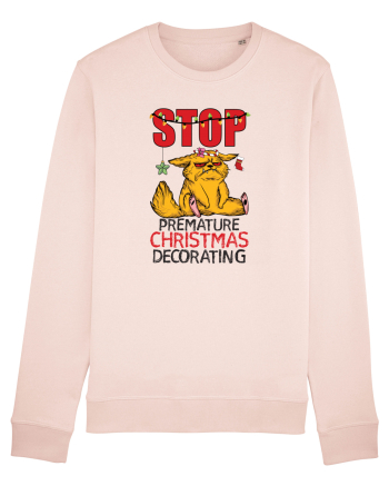 Haioase de Craciun - Stop premature Christmas decorating  by-Backpack-Hiker Candy Pink