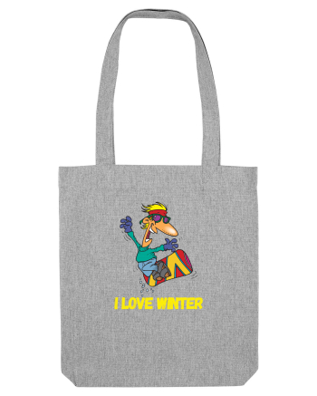 I Love Winter & Having Fun Snowboarding  Heather Grey