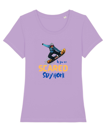 If You're Scared Stay Home! Lavender Dawn