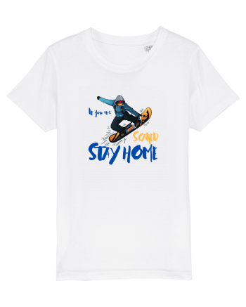 If You're Scared Stay Home! Snowboarding White