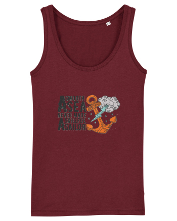 A Smooth Sea Never Made A Skillful Sailor Burgundy