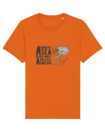 A Smooth Sea Never Made A Skillful Sailor Bright Orange