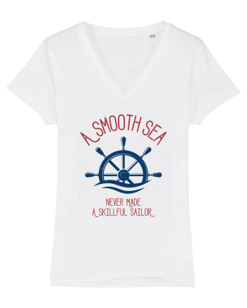 A Smooth Sea Never Made A Skillful Sailor White