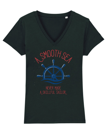 A Smooth Sea Never Made A Skillful Sailor Black