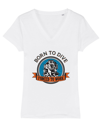 Born To Dive Forced To Work White