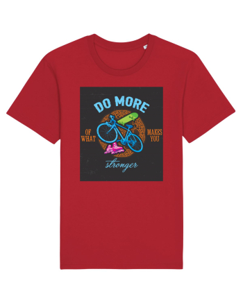 Do More Of What Makes You Stronger Red