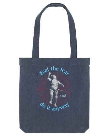 Feel The Fear And Do It Anyway Midnight Blue