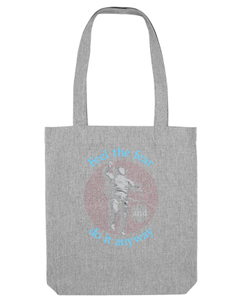 Feel The Fear And Do It Anyway Heather Grey