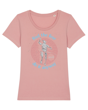 Feel The Fear And Do It Anyway Canyon Pink