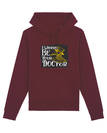 I Wanna Be Your Doctor Burgundy