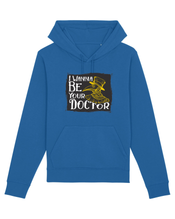 I Wanna Be Your Doctor Royal Blue