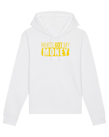 Who's got my money White