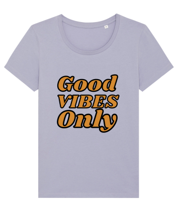 Good Vibes Only Lavender