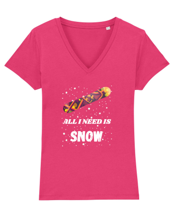 All I Need Is Snow! Snowboard Lover Raspberry
