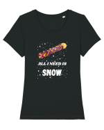 All I Need Is Snow! Snowboard Lover Tricou mânecă scurtă guler larg fitted Damă Expresser