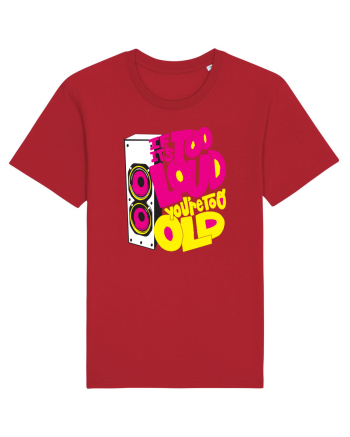 Too loud Red